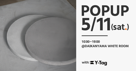 Y-Tag × #MONOLITH の合同POPUPを恵比寿で開催